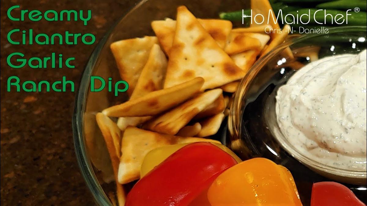 'Video thumbnail for Creamy Cilantro Garlic Ranch Dip | Dining In With Danielle'
