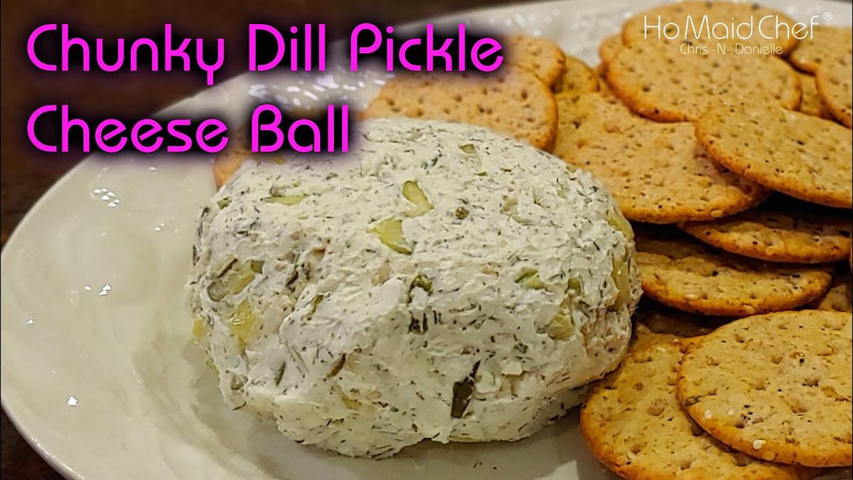 'Video thumbnail for Chunky Dill Pickle Cheese Ball | Dining In With Danielle'