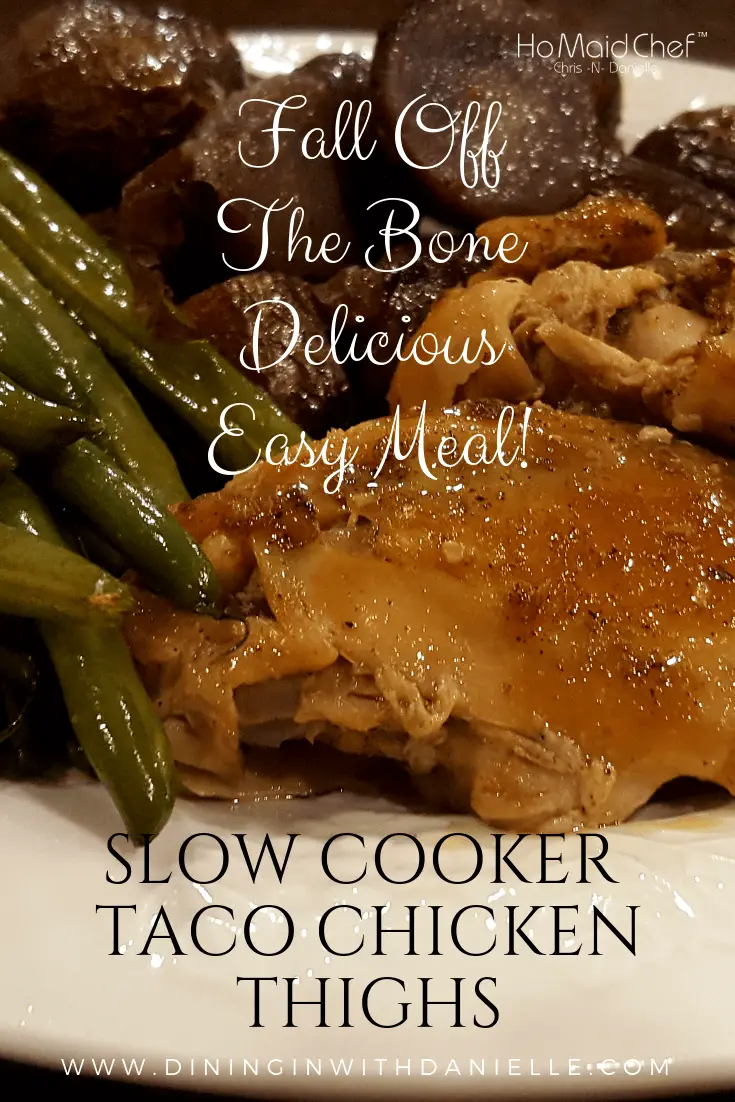 Slow Cooker Taco Chicken Thighs - Dining in with Danielle