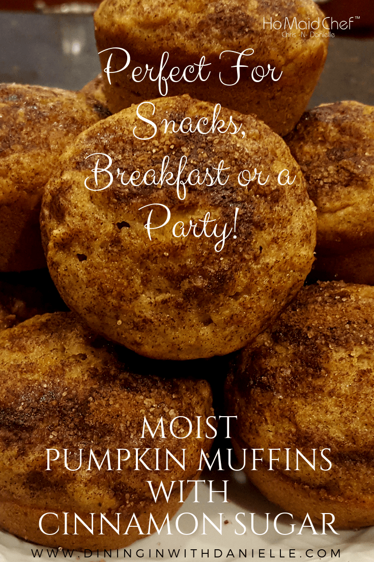 Moist Pumpkin Muffins with Cinnamon Sugar Perfect for Dessert, Snack, Breakfast or a Party - Dining in with Danielle