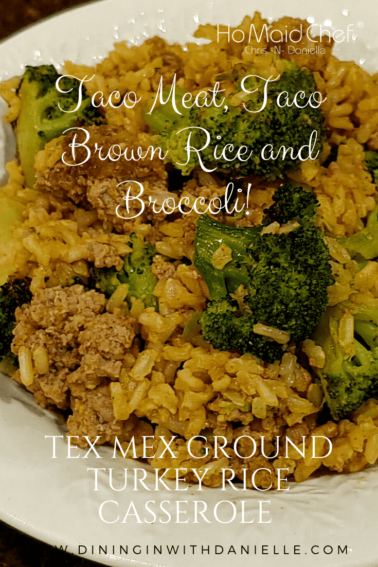 ground turkey rice and broccoli - Dining in with Danielle