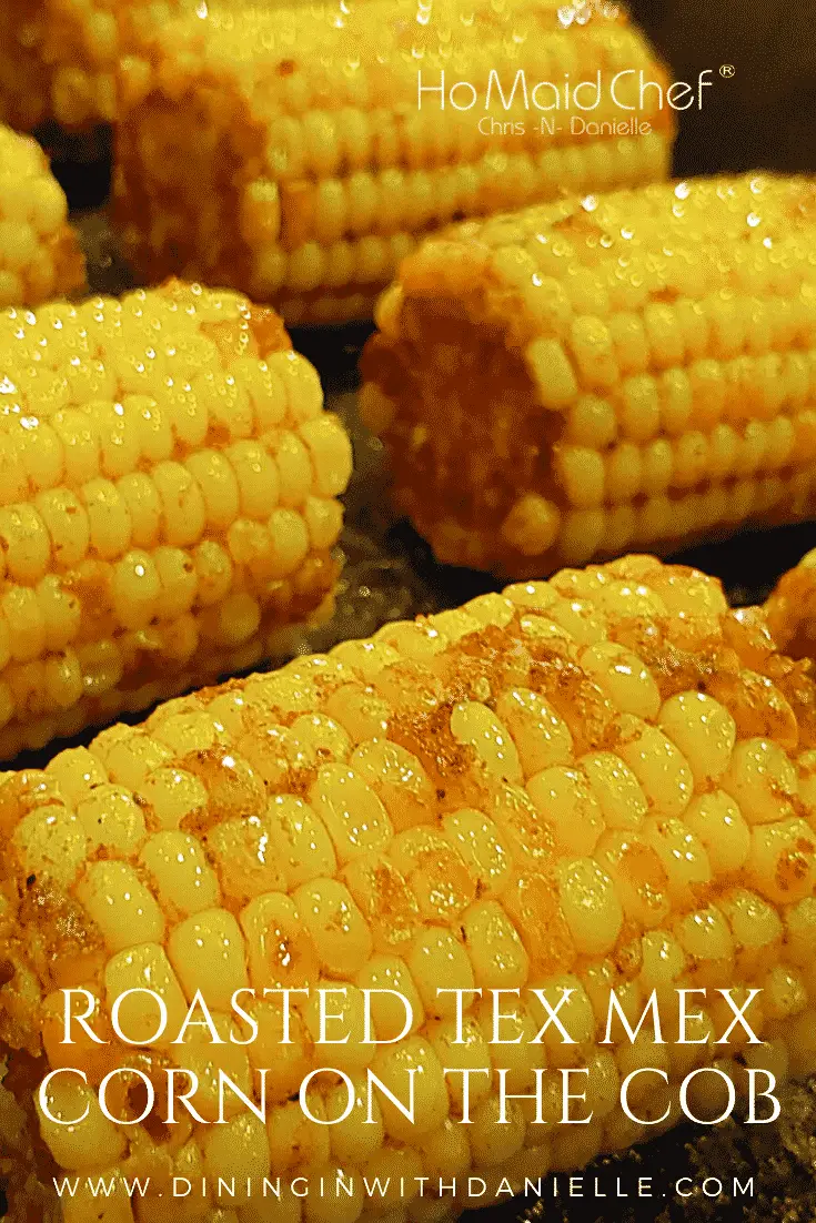 Roasted Corn On The Cob - Dining in with Danielle