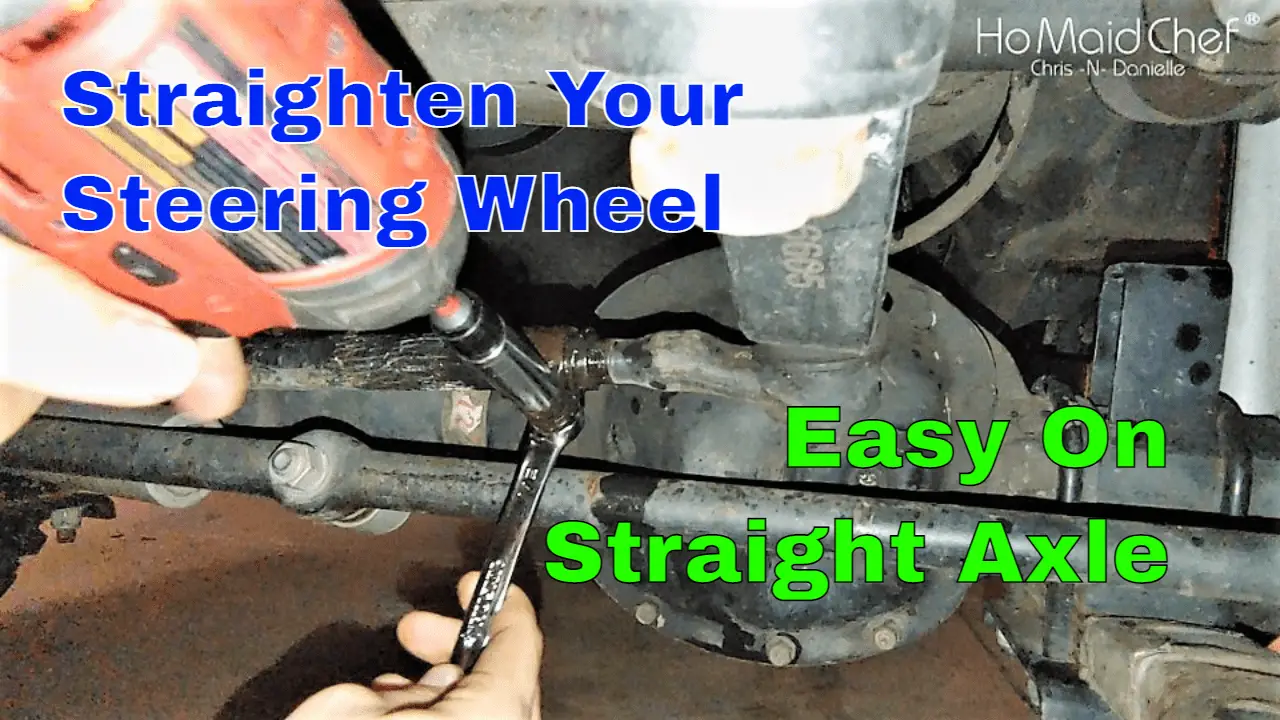 How To Straighten Steering Wheel With Drag Link Adjustment - Chris Does What