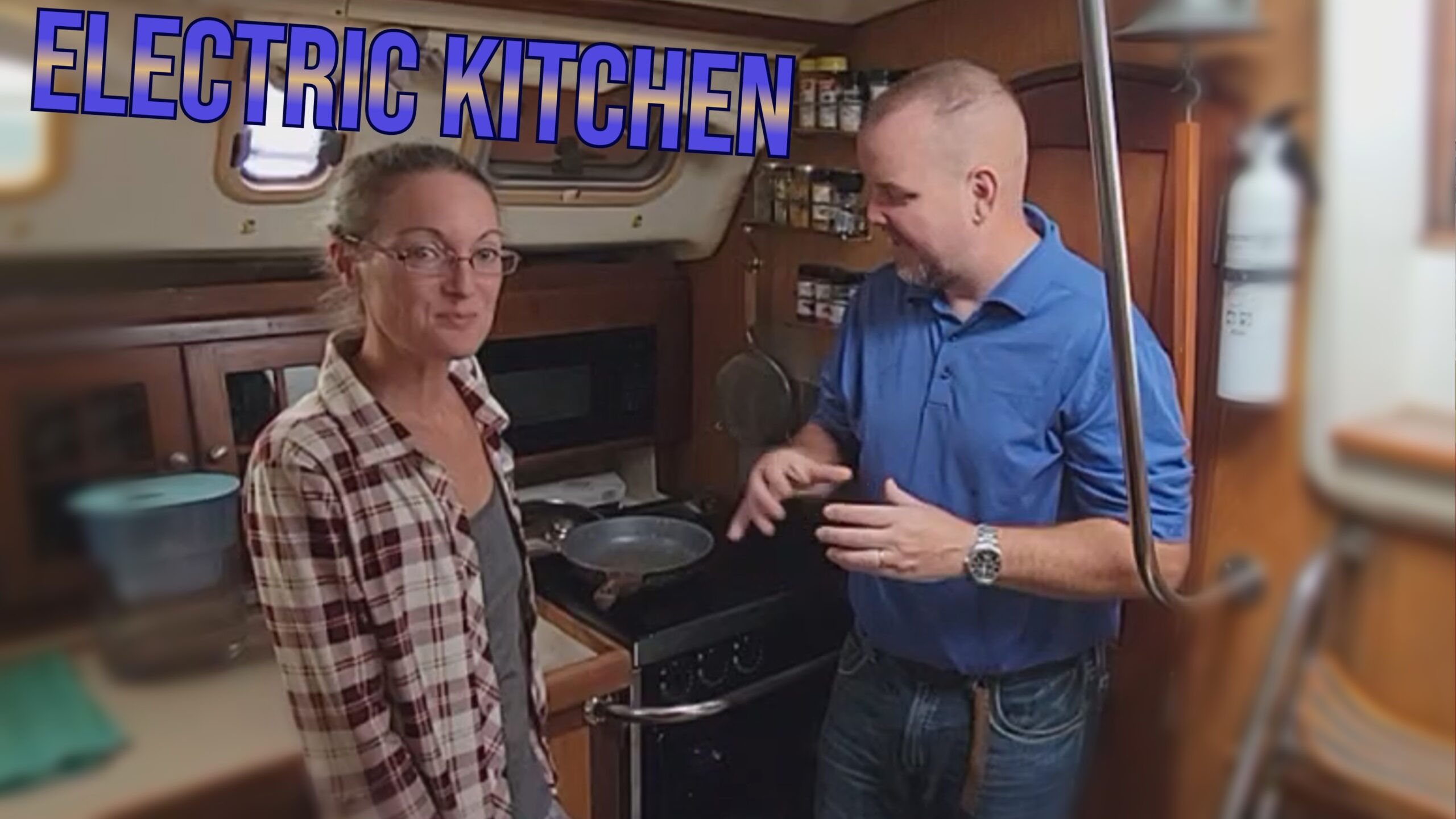 Unleashing The Power Of Electricity In Our Sailboat Kitchen! Ep 10