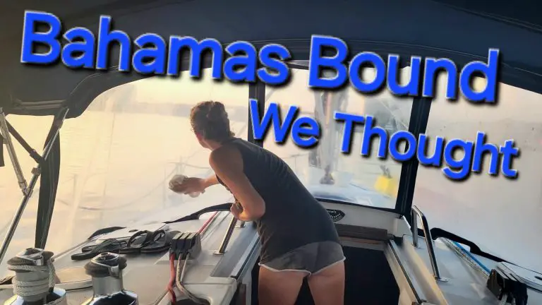 Our Preparing For Bahamas And Failed To Crossing | Ep 54