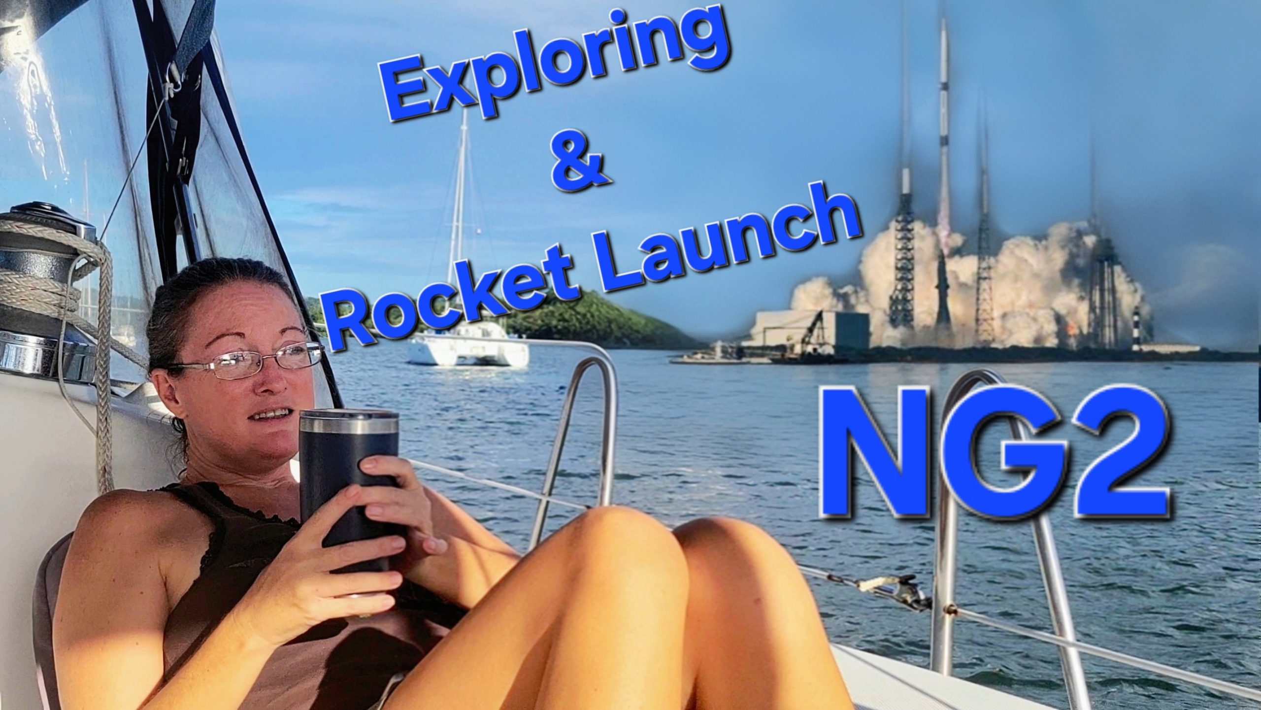 Groceries, Tourism, and Son's Rocket Launch Success - Full-time Boat Life| Ep 93 Groceries, Tourism, and Son's Rocket Launch Success - Full-time Boat Life| Ep 93